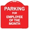 Signmission Parking For Employee Of The Month Heavy-Gauge Aluminum Architectural Sign, 18" x 18", RW-1818-9801 A-DES-RW-1818-9801 - alternate 1